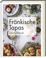 Fränkische Tapas - Matthias Wendler