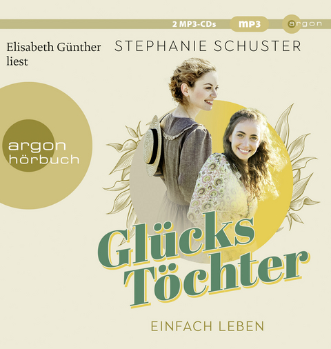 Glückstöchter - Einfach leben - Stephanie Schuster