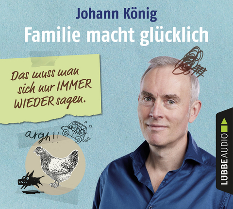 Familie macht glücklich - Johann König