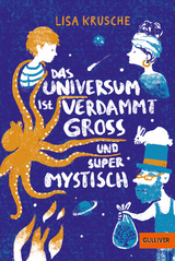 Das Universum ist verdammt groß und supermystisch - Lisa Krusche