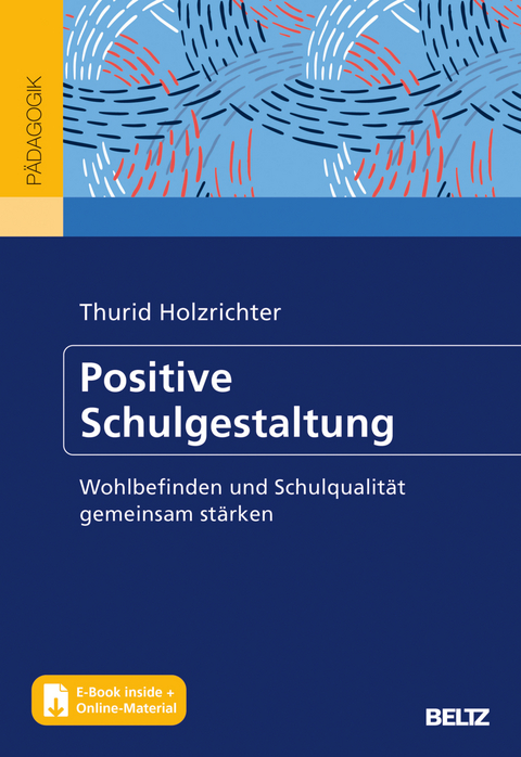 Positive Schulgestaltung - Thurid Holzrichter