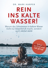 Rein ins kalte Wasser! - Mark Harper