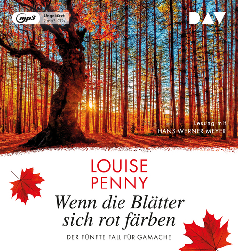 Wenn die Blätter sich rot färben. Der fünfte Fall für Gamache - Louise Penny