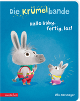 Die Krümelbande - Hallo Baby, fertig, los! - Ulla Mersmeyer