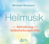 Heilmusik zur Aktivierung der Selbstheilungskräfte - 