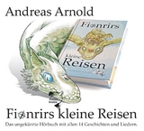 Fionrirs kleine Reisen - Andreas Arnold
