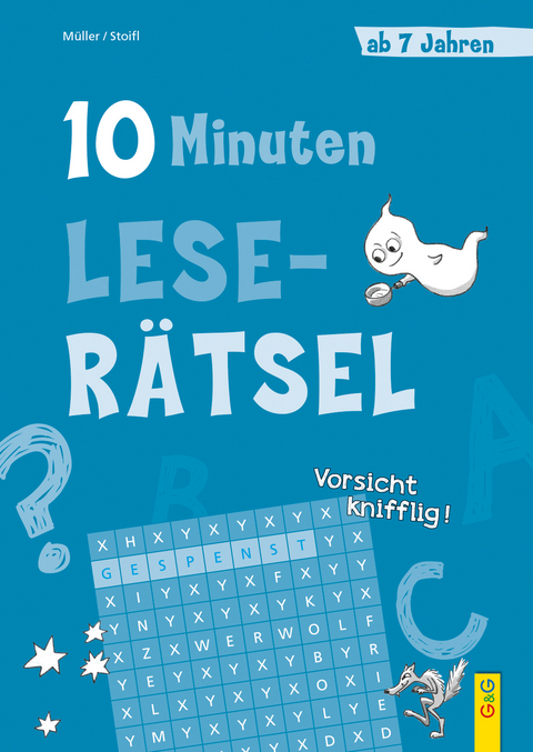 10-Minuten-Leserätsel ab 7 Jahren - Verena Müller, Erika Stoifl