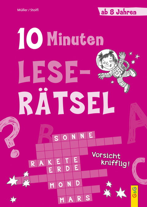 10-Minuten-Leserätsel ab 8 Jahren - Verena Müller, Erika Stoifl