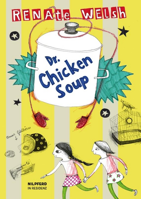 Dr. Chickensoup - Renate Welsh