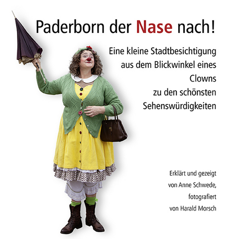 Paderborn der Nase nach! - 