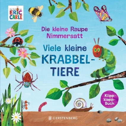 Die kleine Raupe Nimmersatt - Viele kleine Krabbeltiere - Eric Carle