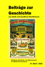 Die Gelbe Reihe / Beiträge zur Geschichte aus Stadt und Landkreis Nordhausen - Paul Lauerwald, Peter Kuhlbrodt, Karl Wilhelm Beichert, Wilhelm Kühlmann, Marie-Luis Zahradnik, Hans Günter Schmidt, Sarah-Mae Lieverse, Hans-Jürgen Grönke, Wolfram G Theilemann, Felix Kruse, Detlev Krause, Robert v. Lucius