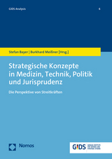 Strategische Konzepte in Medizin, Technik, Politik und Jurisprudenz - 