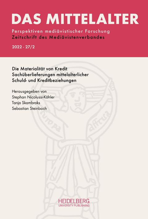 Das Mittelalter. Perspektiven mediävistischer Forschung : Zeitschrift... / 2022, Band 27, Heft 2 - 