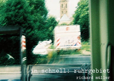 in schnell: ruhrgebiet - Richard Müller