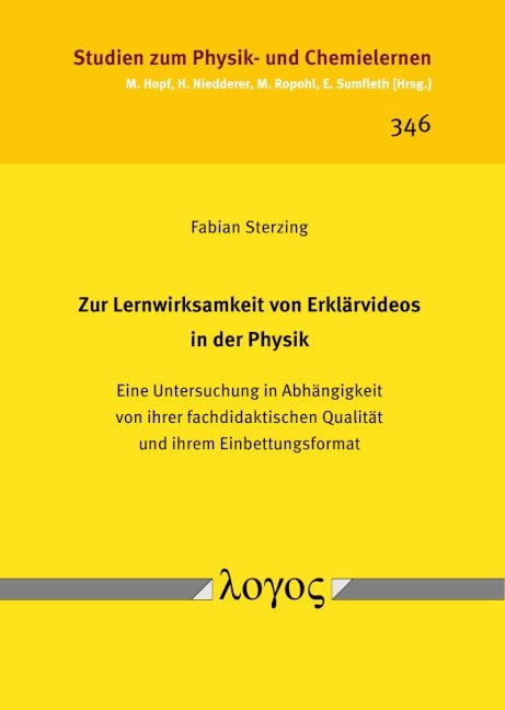 Zur Lernwirksamkeit von Erklärvideos in der Physik - Fabian Sterzing