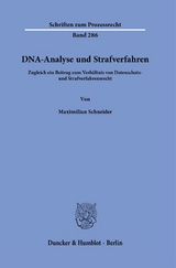 DNA-Analyse und Strafverfahren. - Maximilian Schneider