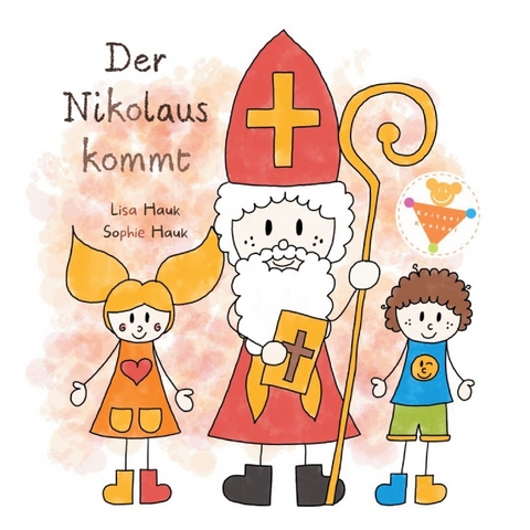 Der Nikolaus kommt - Lisa Hauk, Sophie Hauk