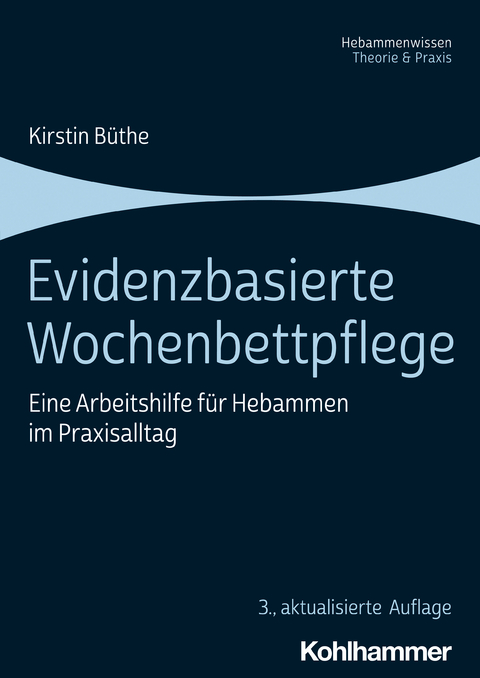 Evidenzbasierte Wochenbettpflege - Kirstin Büthe