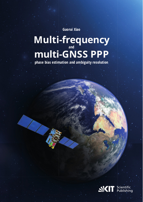 Multi-frequency and multi-GNSS PPP phase bias estimation and ambiguity resolution - Guorui Xiao