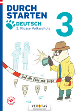 Durchstarten. Auf alle Fälle mit Diego! Deutsch 3. Klasse Volksschule - Catherine Salomon, Jutta Schabhüttl