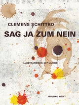 Sag Ja zum Nein - Clemens Schittko