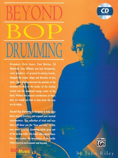 Beyond Bop Drumming - John Riley