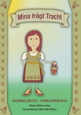 MINA TRÄGT TRACHT - Nicky Böhm-Lilge