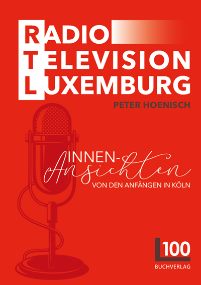 Radio Television Luxemburg - Peter Hoenisch