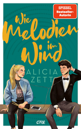 Wie Melodien im Wind - Alicia Zett