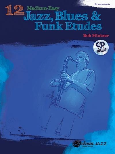 12 Medium-Easy Jazz, Blues & Funk Etudes - 