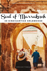 Soul of Marrakesch - Tarajia Morrell