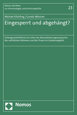 Eingesperrt und abgehängt? - Michael Kilchling, Gunda Wössner