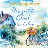 Das größte Glück im Leben - Gaby Hauptmann