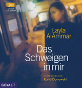 Das Schweigen in mir - Layla AlAmmar, Katja Danowski