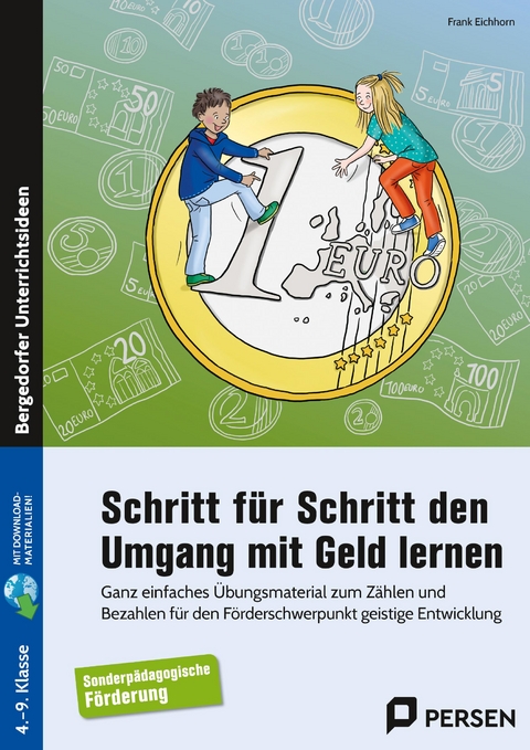 Schritt für Schritt den Umgang mit Geld lernen - Frank Eichhorn