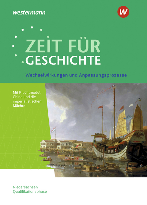 Zeit für Geschichte - Ausgabe für die Qualifikationsphase in Niedersachsen - Christian Große Höötmann, Utz Klöppelt