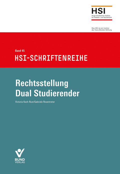 Rechtsstellung Dual Studierender - Victoria Koch-Rust, Gabriele Rosentreter