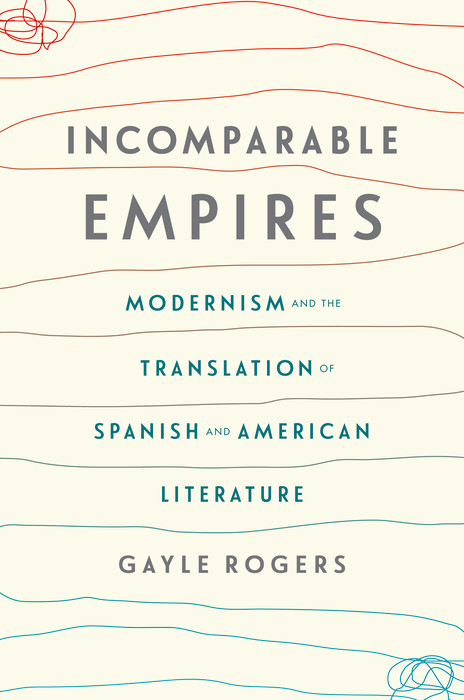 Incomparable Empires - Gayle Rogers