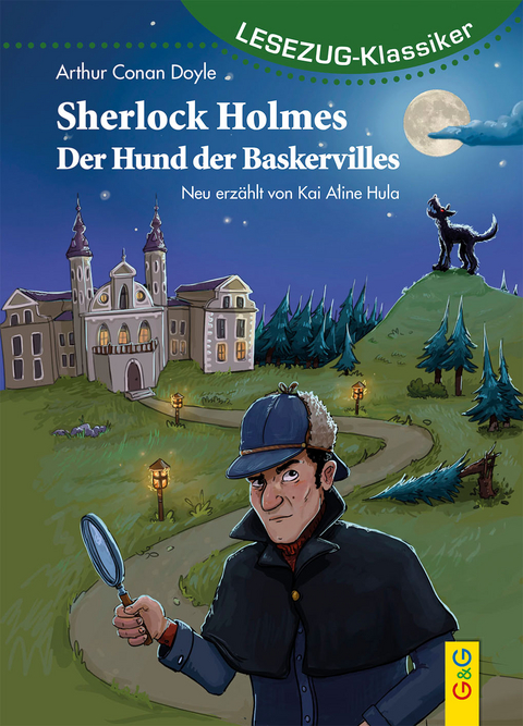 LESEZUG/Klassiker: Sherlock Holmes - Der Hund der Baskervilles - Kai Aline Hula