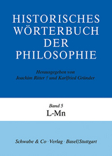Historisches Wörterbuch der Philosophie (HWPH). Band 5, L-Mn - Ritter, Joachim Prof. Dr.; Gründer, Karlfried Prof. Dr.