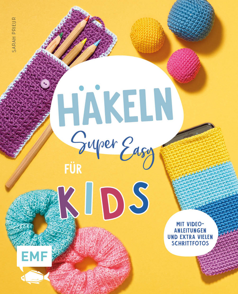 Häkeln super easy – Für Kids - Sarah Prieur