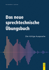 Das neue sprechtechnische Übungsbuch - Vera Balser-Eberle, Ingrid Amon