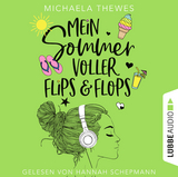 Mein Sommer voller Flips und Flops - Michaela Thewes