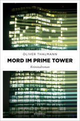 Mord im Prime Tower - Oliver Thalmann