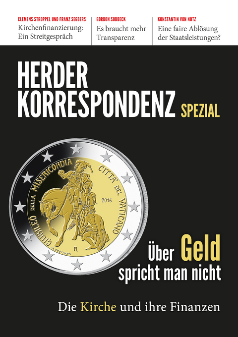 Über Geld spricht man nicht - Bettina Eltrop, Martin M. Lintner, Stephan Wahle, Philipp Öhlmann, Elisa Klapheck, Abdelaali El Maghraoui, Dana Kim Hansen-Strosche, Clemens Stroppel, Franz Segbers, Benjamin Leven, Arnd Uhle, Johannes Schidelko, Ulrich Hemel, David Gutmann, Fabian Peters, Thomas Sternberg, Joachim Wiemeyer, Thomas Schüller, Ralph Rotte, Ansgar Gmür, Gordon Sobbeck, Claudia Döpfner, Thomas de Nocker, Kirsten Straus, Sandra Bubendorfer-Licht, Ansgar Hense, Thomas Rachel, Ursula Nothelle-Wildfeuer, Konstantin von Notz