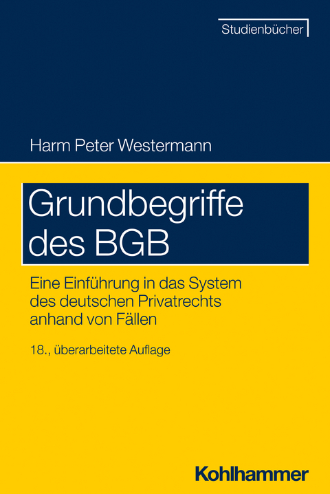 Grundbegriffe des BGB - Harm Peter Westermann