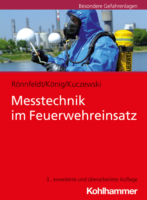 Messtechnik im Feuerwehreinsatz - Jens Rönnfeldt, Mario König, Bernhard Kuczewski