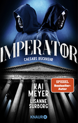 Imperator II. Caesars Rückkehr - Kai Meyer, Lisanne Surborg