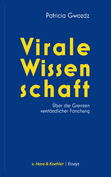 Virale Wissenschaft - Patricia Gwozdz